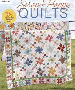 Scrap-Happy Quilts /Annie's Quilting