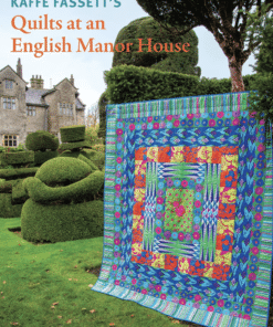 Kaffe Fassett's Quilt on a English Manor House / Kaffe Fasset